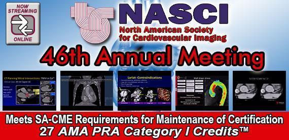 46th Annual Meeting of the North American Society of Cardiovascular Imaging (NASCI) 2019