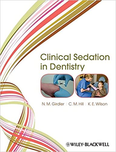 Clinical Sedation in Dentistry 1st Edition