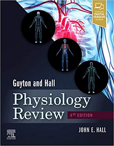 Guyton & and Hall Physiology Review (FOURTH ed) 4th Edition