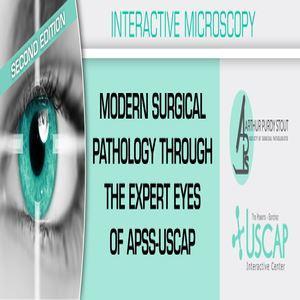 Second Edition Modern Surgical Pathology Through the Expert Eyes of APSS-USCAP 2020