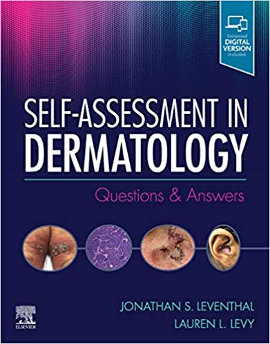 Self-Assessment in Dermatology: Questions and Answers 1st Edition First ed 1e