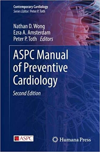 ASPC Manual of Preventive Cardiology (Contemporary Cardiology) 2nd ed. 2021 Edition