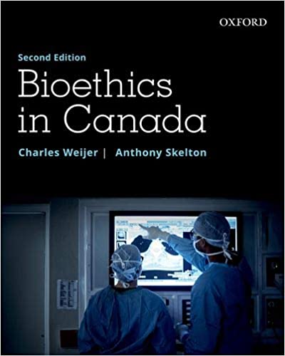 Bioethics in Canada 2nd Edition Second CDN ed 2e