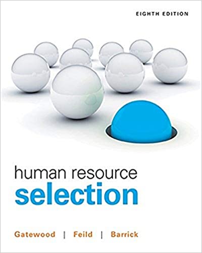 Human Resource Selection 8th Edition