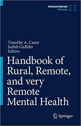 Handbook of Rural, Remote, and very Remote Mental Health 1st ed. 2021 Edition