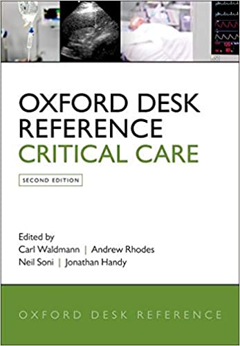 Oxford Desk Reference: Critical Care (Oxford Desk Reference Series) 2nd Edition