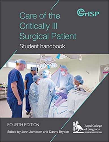 Care of the Critically ill Surgical Patient: Student Handbook 4th Edition