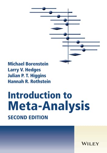 Introduction to Meta-Analysis 2nd Edition by Michael Borenstein (Author), Larry V. Hedges (Author), Julian P. T. Higgins (Author), Hannah R. Rothstein (Author)
