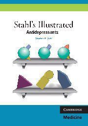Stahl's Illustrated Antidepressants New Edition by Stephen M. Stahl (Author), Angela Felker (Editor), Nancy Muntner (Illustrator)